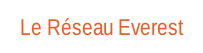 Le Réseau Everest.