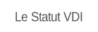 Le Statut VDI.