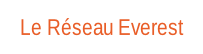 Le Réseau Everest.